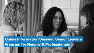 Online Information Session: Senior Leaders Program for Nonprofit Professionals