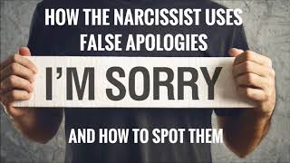 How The Narcissist Uses False Apologies And How To Spot Them