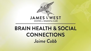 Brain Health & Social Connections