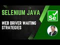 Session 27 - Selenium with Java | WebDriver Waiting Methods