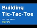 1/5: Building Tic Tac Toe with jQuery