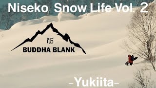 Niseko Snow Life Vol.2-Yukiita- #niseko#ニセコ#雪板