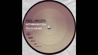 Paul Van Dyk feat. Hemstock \u0026 Jennings - Nothing But You (PVD Club Mix) (2003)