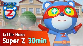 [Super Z] Little Hero Super Z Episode l Funny episode 12 l 30min Play