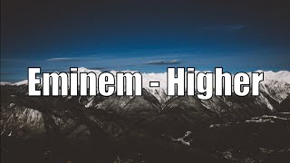 Eminem - Higher | Lyrics video