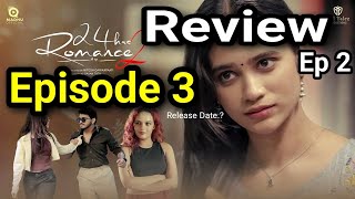 24 Hours Romance | S2 | Episode 2 | Review | Episode 3 | Q Madhu | Jagannadh | Update | Pavan Tata