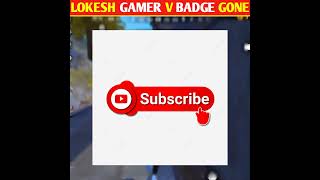 ‎@Desi Gamers   react on ‎@LOKESH GAMER   v badge|| #shorts #youtubeshorts #lokeshgamer