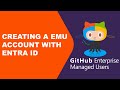 How to Create and Set Up a GitHub Enterprise Account with Managed Users (EMU) | Step-by-Step Guide