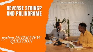 Python Interview Question: Check if a String is a Palindrome in Python! 🐍🔥Reverse String
