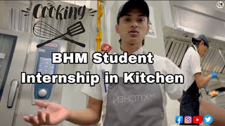 BHM Student Internship in Kitchen