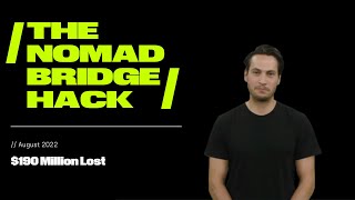The Nomad Bridge Hack Explained | Decyphered