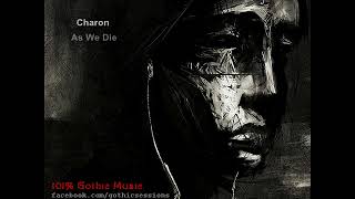 Charon - As we die