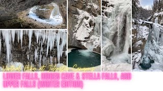 VIRTUAL HIKE: JOHNSTON CANYON'S LOWER FALLS, HIDDEN CAVE, AND UPPER FALLS (WINTER EDITION)