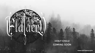 Eldfaerd - Trailer 1  2021 [Viking Folklore Metal]