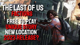 The Last of Us Factions (2023) - What We Know So Far & More