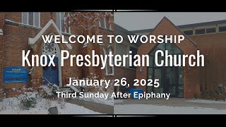 Sunday January 26th, 2025 LIVE Worship Service