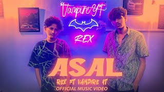 ASAL - Rex Music ft.@VAMPIREYT1 (official music video)