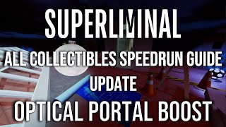 Superliminal All Collectibles Speedrun Tutorial: Optical Portal Boost