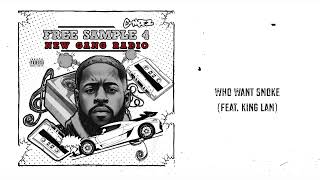 Who Want Smoke (Feat. King Lam) (Audio) #FreeSample4