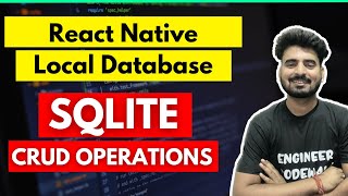 React Native Sqlite Local Database - CRUD Operations 🔥 | In Hindi ✅| Engineer Codewala