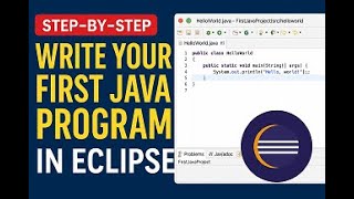 Write Your First Java Program in Eclipse | Step-by-Step for Beginners