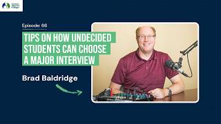 Tips on How Undecided Students Can Choose a Major – Interview with Kat Clowes | Ep 066