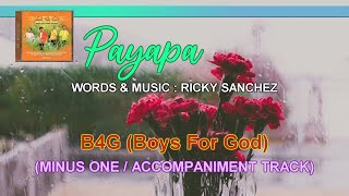 PAYAPA - B4G (Boys For God) Minus One / Accompaniment Track