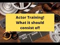 Actor training and what it should consist of! - Acting Tips With Peter Kalos