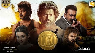 Leo Full Movie New South Indian Hindi Dubbed Movie 2023 || Vijay Thalapathy
