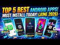 Top 5 BEST Android Apps You Should Install Today (June 2026)