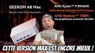 Geekom A8 Max, Mini PC Ryzen 9, IA Inside, graphismes AAA, nouveau châssis et plus de connectiques !