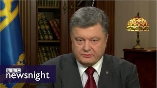 Ukraine President Petro Poroshenko on Newsnight