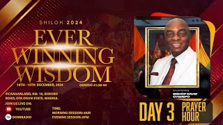 SHILOH 2024: PRAYER HOUR | DAY 3 | EVER WINNING WISDOM | 12, DECEMBER 2024 FAITH TABERNACLE OTA