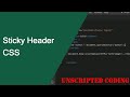 Sticky Header in CSS | Unscripted Coding