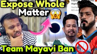 Snehil OP Angry 😡 Team Mayavi Got BAN 🚫 | Exposed Whole Matter🚨