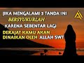 3 Tanda Orang Yang Akan Dinaikan Derajatnya Oleh Allah SWT