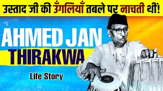 Ustad Ahmed Jan Thirakwa: The Tabla Maestro's Untold Story | Musikography AudioBook