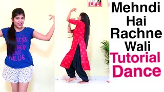 Mehndi Hai Rachne wali Dance | Tutorial for Beginners | Easy steps | Dance for Sangeet , Shadi