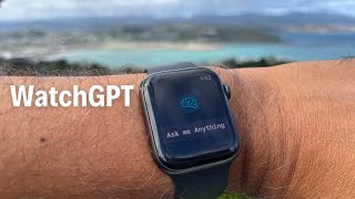 Unlock the MAGIC: How to use ChatGPT on your Apple Watch