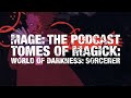 Tomes of Magick: World of Darkness: Sorcerer