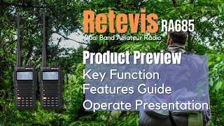 Retevis RA685 Dual Band Radio Preview | UHF VHF | Ham Radio for Low Cost | Amateur Radio for Budget