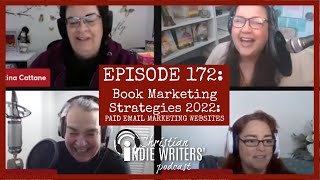 Episode 172: Book Marketing Strategies 2022: Paid Email Marketing Websites