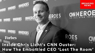 Inside Chris Licht's CNN Ouster: How The Embattled CEO ‘Lost The Room’