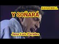 José Luis Perales   Y soñará karaoke KB