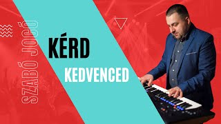 🔔 Kérd Kedvenced 🎶 - 01.13