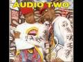 Audio Two- Top Billin'