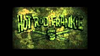 Hotrod Frankie - Alone In The Woods - lyrics