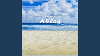 A Vlog