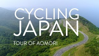 OUTLANDS Aomori Cycling Tour: Blue Forests, Blue Skies, and Endless Roads (FULL HD)