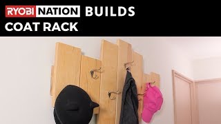 RYOBI Nation Builds: Coat Rack